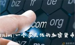 解密Tokenim：一个多元化的加密货币投资平台